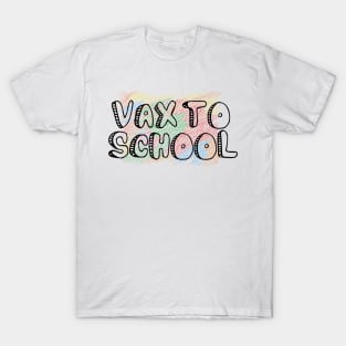 Vax to School, Back to School Font Design T-Shirt